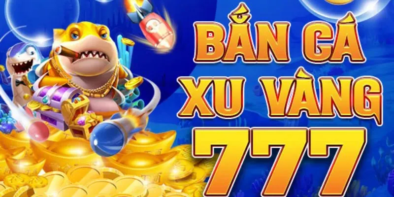 Bắn cá xu vàng 777 tại S666 – Trải nghiệm game đổi thưởng siêu hot 2 Tính năng nổi bật của game bắn cá xu vàng 777 tại S 666
