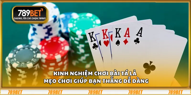 Kinh nghiệm chơi bài Tá Lả – Mẹo chơi giúp bạn thắng dễ dàng